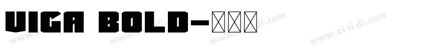 VIGA Bold字体转换